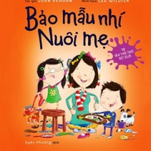 Bảo Mẫu Nhí Nuôi Mẹ