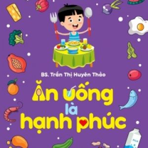 Ăn Uống Là Hạnh Phúc