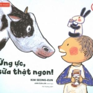 Bé Biết Nhiều Nghề – Ừng Ực, Sữa Thật Ngon!