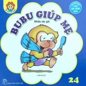 Bé Học Lễ Giáo – Tập 24: Bubu Giúp Mẹ (Tái Bản)