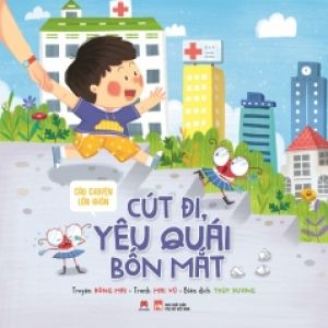 Câu Chuyện Lớn Khôn – Cút Đi, Yêu Quái Bốn Mắt