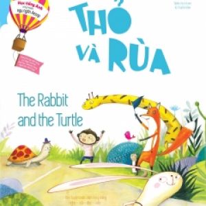 Học Tiếng Anh Cùng Truyện Ngụ Ngôn Aesop – Thỏ Và Rùa (Song Ngữ)