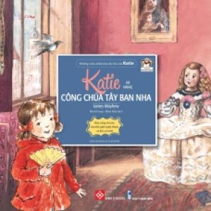 Những Cuộc Phiêu Lưu Kỳ Thú Của Katie – Katie Và Nàng Công Chúa Tây Ban Nha