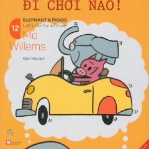 Picture Book Song Ngữ – Voi & Lợn – Tập 12: Cùng Lái Xe Đi Chơi Nào!