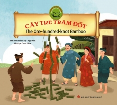 Cây Tre Trăm Đốt (Song Ngữ Anh – Việt)