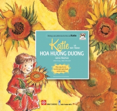 Những Cuộc Phiêu Lưu Kỳ Thú Của Katie – Katie Và Bức Tranh Hoa Hướng Dương