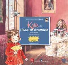 Những Cuộc Phiêu Lưu Kỳ Thú Của Katie – Katie Và Nàng Công Chúa Tây Ban Nha