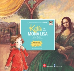 Những Cuộc Phiêu Lưu Kỳ Thú Của Katie – Katie Và Nàng Mona Lisa